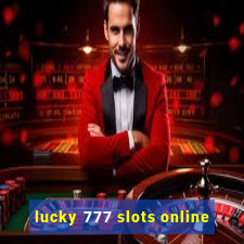 lucky 777 slots online